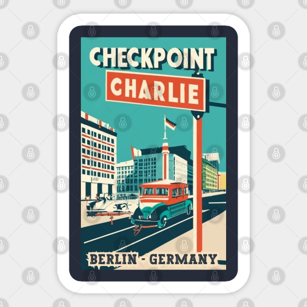 A Vintage Travel Art of Checkpoint Charlie in Berlin - Germany Sticker by goodoldvintage